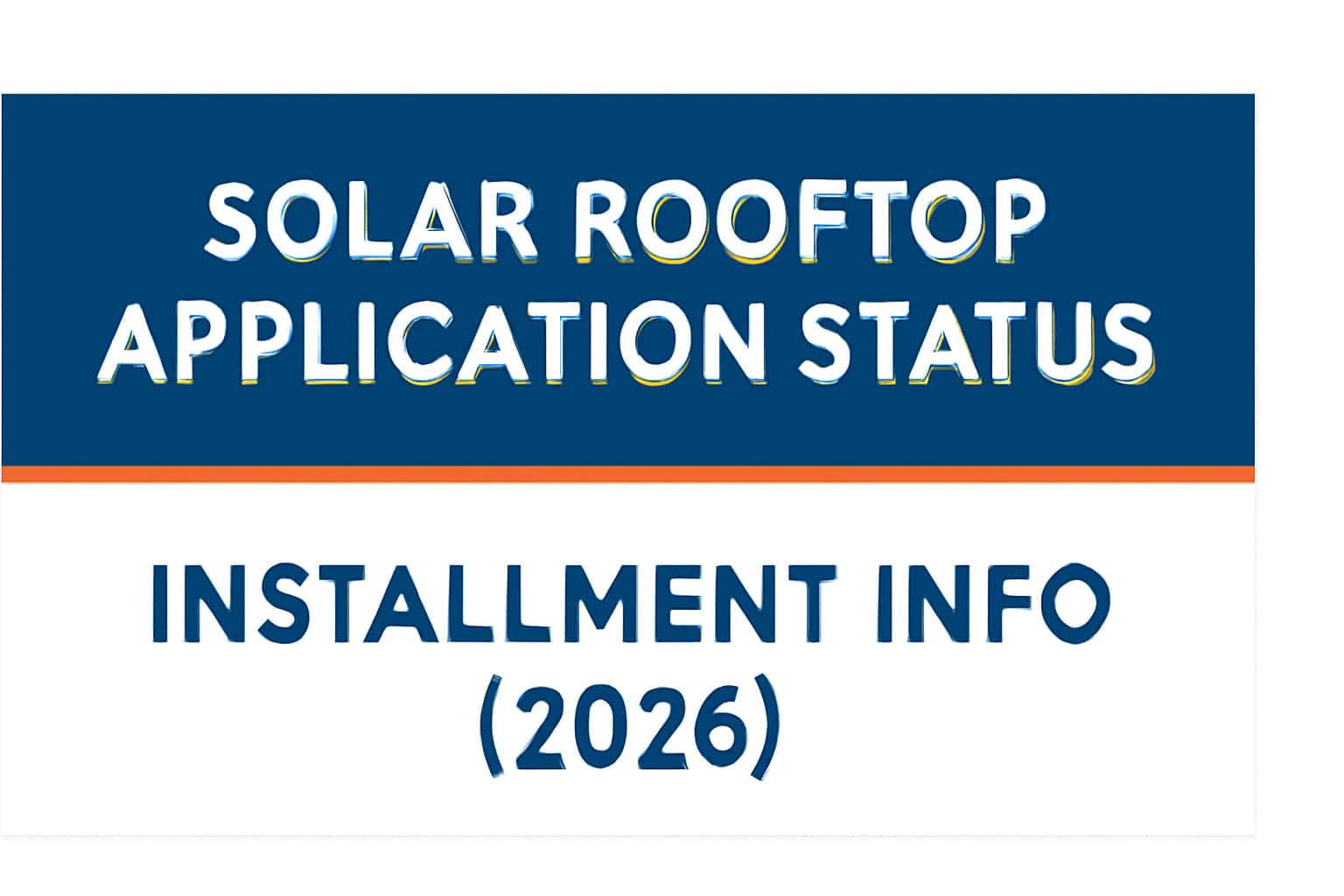 Solar Rooftop Application Status: Installment Info (2026)
