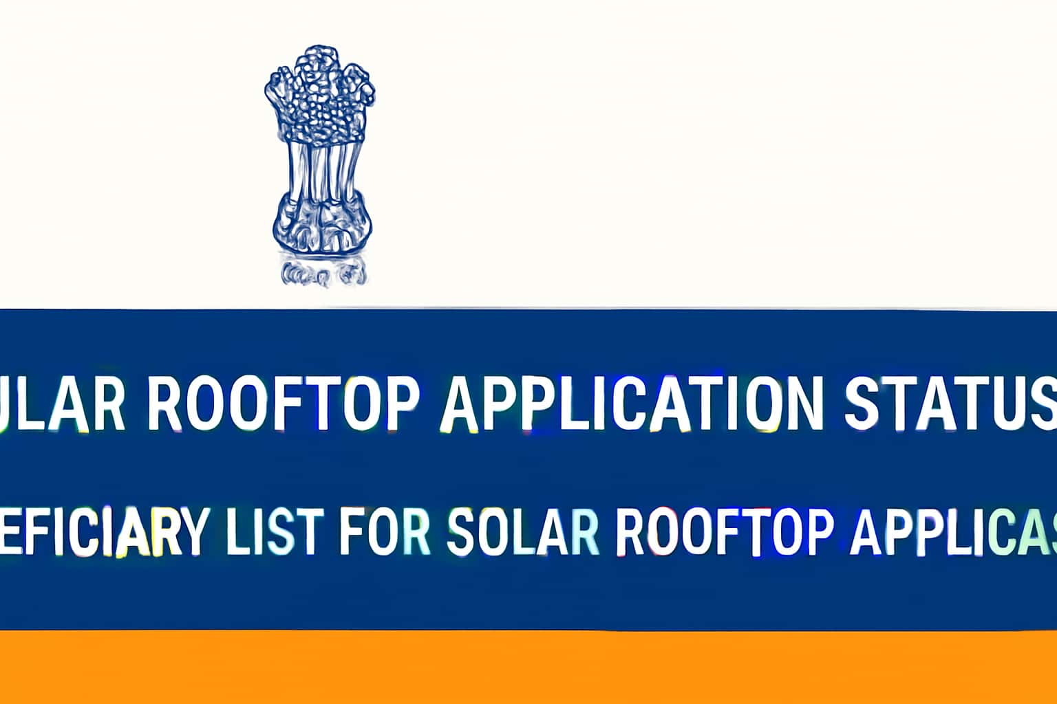 Solar Rooftop Application Status Beneficiary List for Solar Rooftop Applications - Guide