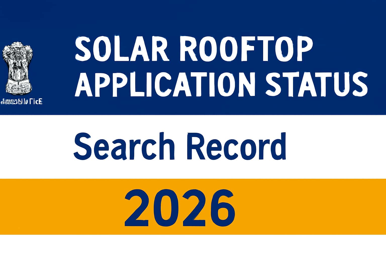 Solar Rooftop Application Status: Search Record (2026)